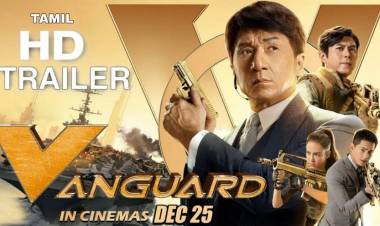 Here is  the Tamil Trailer Of Universal Superstar @EyeOfJackieChan’s #Vanguard !