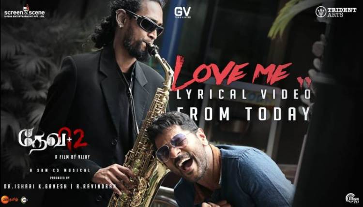 "Devi 2" Love Me Lyrical Video from Today