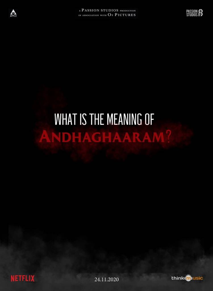 What is #Andhaghaaram ? Streaming on @netflixindia from Nov 24.