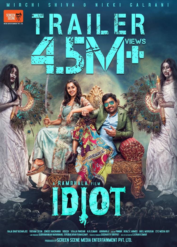 IDIOT Trailer Hits 4.5 Million+ Views. Releasing Soon in Theaters.