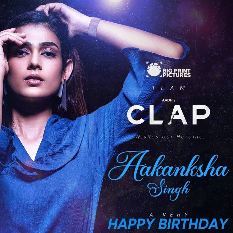 Team #CLAP wishing our Heroine @aakanksha_s30 A Happy Birthday !