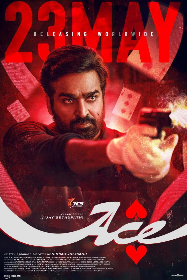 'மக்கள் செல்வன்' விஜய் சேதுபதி நடிக்கும் 'ஏஸ்' (ACE) திரைப்படம்,மே மாதம் 23 ஆம் தேதியன்று உலகமெங்கும் வெளியாகிறது