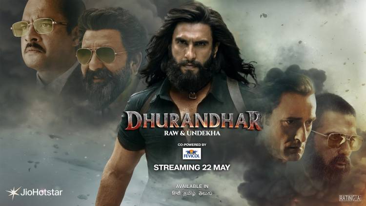 India, Get Ready to Experience Dhurandhar Like Never Before — RAW and Undekha on JioHotstar from May 22nd