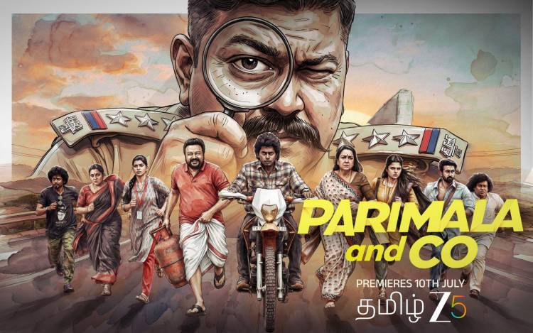 ZEE5-ல் ஜூலை 10 முதல் ஐந்து மொழிகளில் வெளியாகும் கலகலப்பான குடும்ப பொழுதுபோக்கு திரைப்படம் 'பரிமளா & கோ'