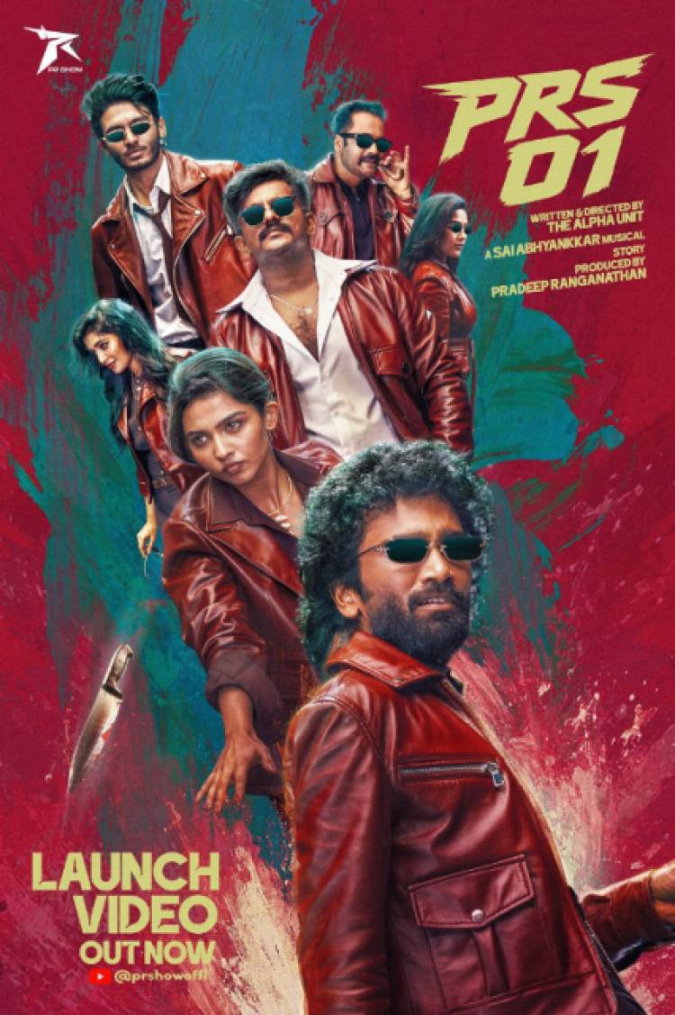 பிரதீப் ரங்கநாதன் தயாரிப்பில் மமீதா பைஜு நடிக்கும் '#PRS01' படத்தின் அறிமுக காணொளி வெளியீடு