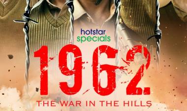 Disney+ Hotstar VIP presents 1962: The War In The Hills, an untold story of a battle that changed the course of the war