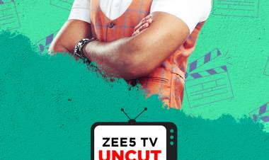 ZEE5 announces ‘ZEE5 TV Uncut’ – gives a peek into your favourite celebrities’ life! 