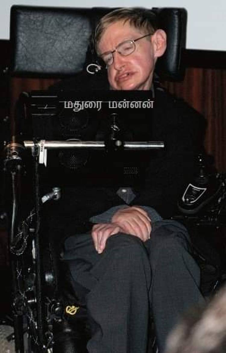 இங்கிலாந்தைச் சேர்ந்த புகழ்பெற்ற கோட்பாட்டு இயற்பியலாளர் (Theoretical physics) Stephen William Hawking நினைவு தினம் இன்று