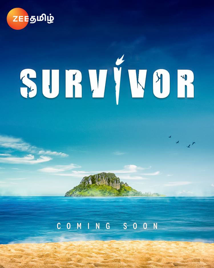 The ultimate fight for survival to come alive first time on a Tamil Television. Zee Tamil set to launch the worldwide famous reality show "Survivor" in India.