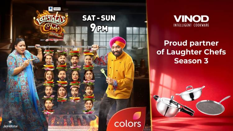 Vinod Intelligent Cookware Associates with JioStar’s Homegrown Franchise Laughter Chefs Unlimited Entertainment as Co-Powered Sponsor