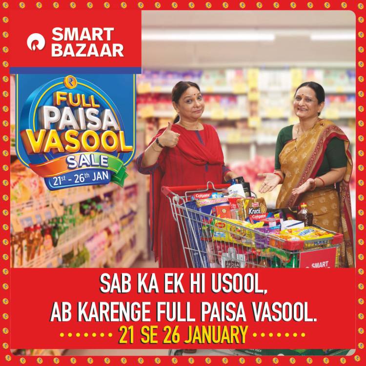 SMART Bazaar Announces the ‘Full Paisa Vasool SALE’ – Big Savings, Bigger Value from 21st to 26th January