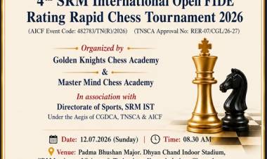 SRM IST to Organize Chairman Trophy – 4th SRM International Open FIDE Rating Rapid Chess Tournament 2026