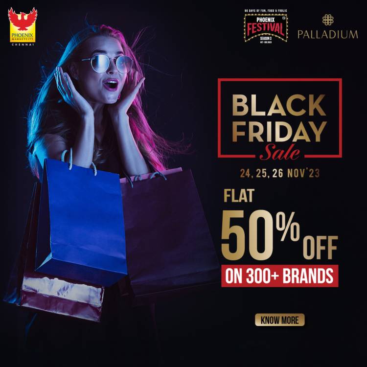 Phoenix Marketcity, Chennai Announces Exciting ‘Black Friday Sale’ Extravaganza