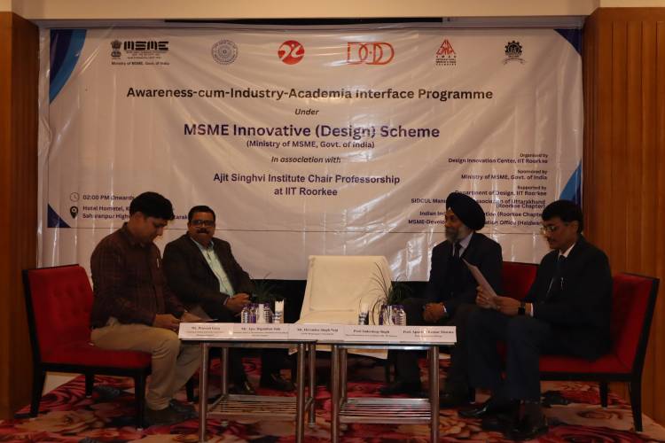 IIT Roorkee organized Awareness Programme on "MSME Innovative (Design) Scheme” Industry – Academia Interface under the aegis of Ajit Singhvi Institute Chair Professorship at IIT Roorkee