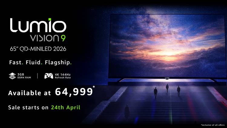 Lumio™ Unveils Vision 9 (2026) Smart TVs: Bringing Faster Performance, Flagship Display & Audio to Indian Homes